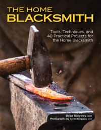 The Home Blacksmith - Ryan Ridgway - ebook