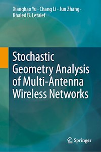 Stochastic Geometry Analysis of Multi-Antenna Wireless Networks - Xianghao Yu - ebook
