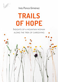 Trails of hope - Inés Ponce - ebook
