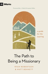 The Path to Being a Missionary - Ryan Robertson - ebook