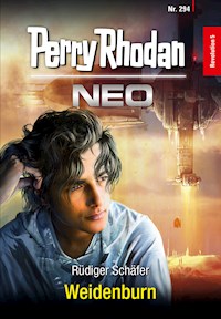 Perry Rhodan Neo 294: Weidenburn -  Rüdiger Schäfer - ebook