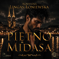 Piętno Midasa - Agnieszka Lingas-Łoniewska - ebook + audiobook + książka