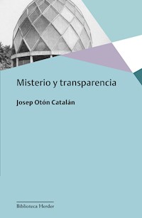 Misterio y transparencia - Josep Otón - ebook