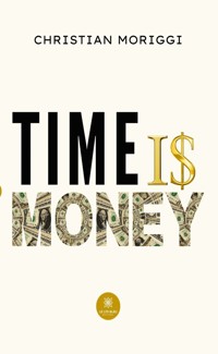 Time is money - Christian Moriggi - ebook