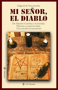 Mi Señor, el Diablo - Edgard de Vasconcelos - ebook