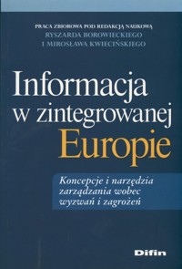Informacja w zintegrowanej Europie - Borowiecki Ryszard, Kwieciński Mirosław - książka
