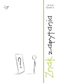 Znak zapytania - Dygacz Artur - książka