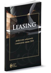 Leasing Praktyczne wskazówki i omówienie zmian 2019 - Kornacki Jakub, Trzpioła Katarzyna, Szaruga Katarzyna - książka