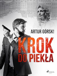 Krok do piekła - Artur Górski - ebook + książka
