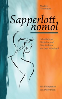 Sapperlott nomol - Marlies Grötzinger - ebook