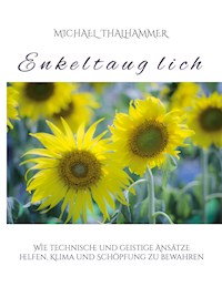Enkeltauglich - Michael Thalhammer - ebook