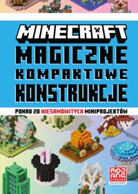 Minecraft. Magiczne kompaktowe konstrukcje -  - książka
