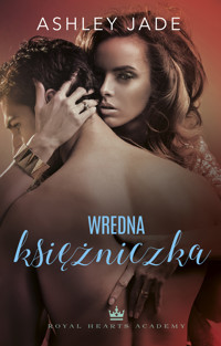 Wredna księżniczka - Jade Ashley - ebook + książka