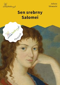 Sen srebrny Salomei - Juliusz Słowacki - ebook + książka