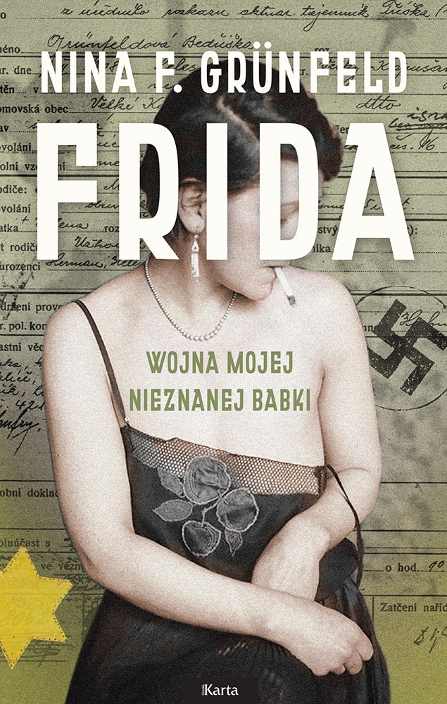 Frida. Wojna mojej nieznanej babki - Nina F. Grünfeld - ebook + książka