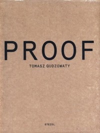 Proof Tomasz Gudzowaty - Tomasz Gudzowaty - książka