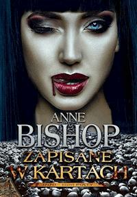 Zapisane w kartach - Anne Bishop - ebook