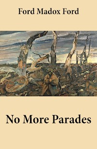 No More Parades (Volume 2 of the tetralogy Parade's End) - Ford Madox Ford - ebook