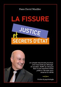 La Fissure - Pierre David Maziller - ebook
