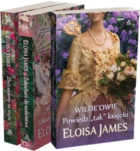 Powiedz „tak” księciu / Zakochani do szaleństwa / Zbyt szalony na męża - Eloisa James - książka