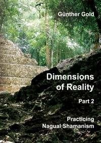 Dimensions of Reality - Part 2 - Günther Gold - ebook