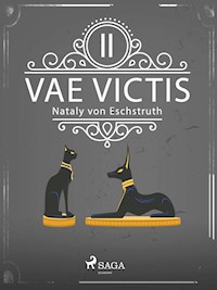 Vae Victis - Band II - Nataly von Eschstruth - ebook