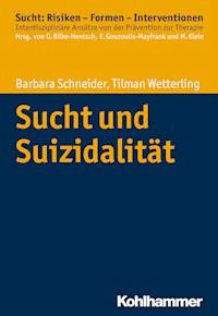Sucht und Suizidalität - Tilman Wetterling - ebook