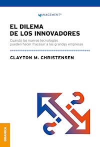 Dilema de los innovadores (Nueva edición) - Clayton M. Christensen - ebook