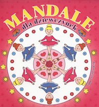 Mandale dla dziewczynek - Czekalewska Wioletta - książka