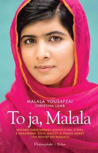 To ja, Malala - Yousafzai Malala, Lamb Christina - książka