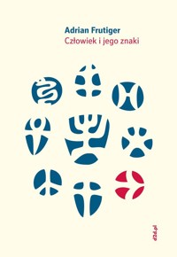 Człowiek i jego znaki - Frutiger Adrian - książka