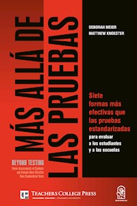 Más allá de las pruebas/Beyond testing - Deborah Meier - ebook