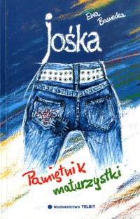 Jośka. Pamiętnik maturzystki - Ewa Baniecka - ebook