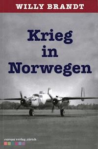Krieg in Norwegen - Willy Brandt - ebook
