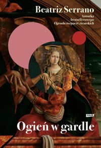 Ogień w gardle - Serrano Beatriz - książka