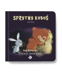 Sprytny Kubuś ufa Bogu - Bob Hartman - książka