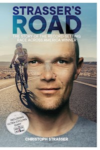 Strasser's Road - Christoph Strasser - ebook