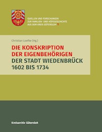 Die Konskription der Eigenbehörigen der Stadt Wiedenbrück 1602 bis 1734 - Christian Loefke - ebook