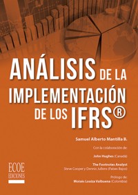 Análisis de la implementación de los IFRS - Samuel Alberto Mantilla B - ebook