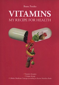 Vitamins my recipe for health - Peszko Beata - książka