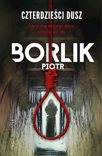 Czterdzieści dusz - Piotr Borlik - ebook + audiobook + książka