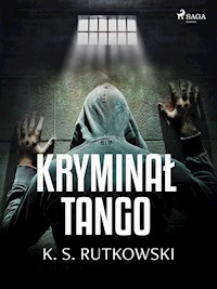 Kryminał tango - K.S. Rutkowski - ebook