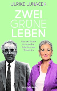 Zwei grüne Leben - Ulrike Lunacek - ebook