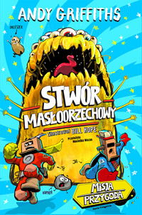 Stwór masłoorzechowy - Andy Griffiths - książka