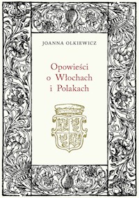 Opowieści o Włochach i Polakach - Olkiewicz Joanna - książka