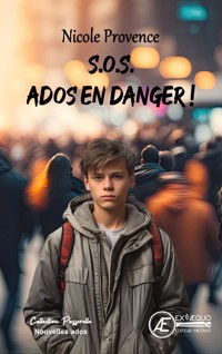 S.O.S. Ados en danger - Nicole Provence - ebook
