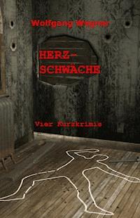 Herzschwäche - Wolfgang Wegner - ebook