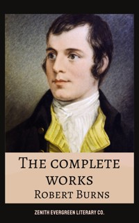 The Complete Works of Robert Burns - Robert Burns - ebook