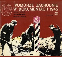 Pomorze Zachodnie w dokumentach 1945 - Kazimierz Kozłowski; Krystyna Muszyńska; Mieczysław Stelmach - ebook