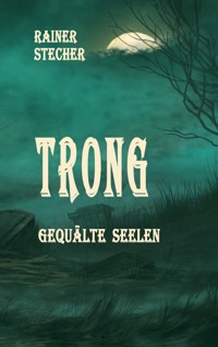 Trong - Rainer Stecher - ebook